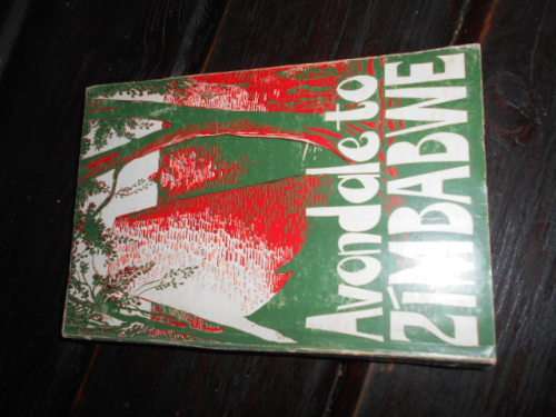 AVONDALE TO ZIMBABWE -  (150 TOWNS/VILLAGES) BY CHERER SMITH