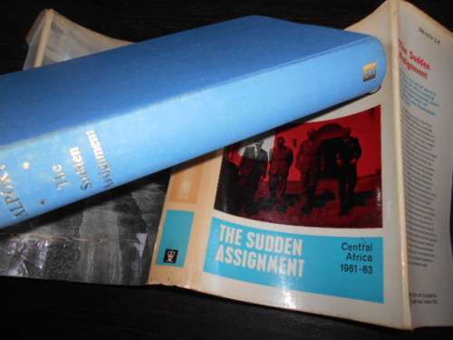 LORD ALPORT - THE SUDDEN ASSIGNMENT -CENTRAL AFRICA 1961-63