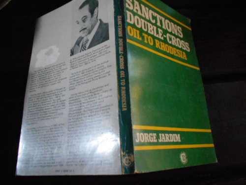 JORGE JARDIM - SANCTIONS DOUBE-CROSS OIL TO RHODESIA - BULAWAYO ILLUS 1979