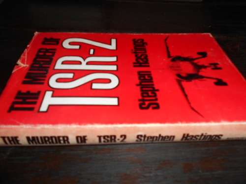 STEPHEN HASTINGS - THE MURDER OF TSR-2 -1966 MACDONALD LONDON
