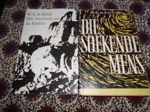 2 BOEKE WA DE KLERK - 3 SWERWERS oor EINDERS and DIE SOEKENDE MENS