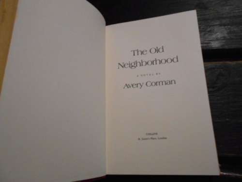 AVERY CORMAN - THE OLD NEIGHBORHOOD - Collins 1980 hardback