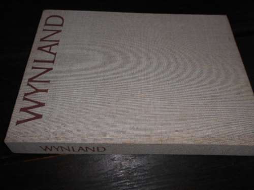 WYNLAND - PAADLANGS DEUR DIE WYNROETE - M SCHOLTZ and CLOETE BREYTENBACH