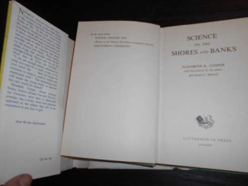 SCIENCE ON THE SHORES AND BANKS - ELIZABETH COOPER LUTTERWORTH PRESS LONDON