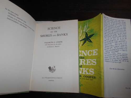 SCIENCE ON THE SHORES AND BANKS - ELIZABETH COOPER LUTTERWORTH PRESS LONDON