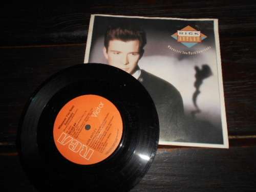 RICK ASTLEY - WHENEVER YOU NEED SOMEBODY - VINYL 7` RECORD