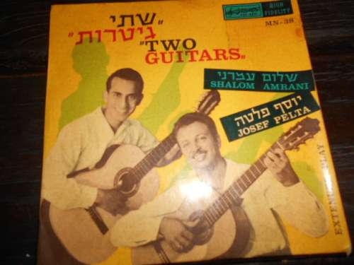 Shalom Amrani, Josef Pelta  Two Guitars Label: Vinyl, 7`, 45
