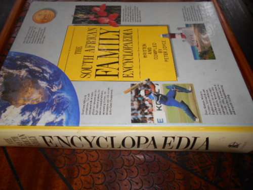 THE SOUTH AFRICAN FAMILY ENCYCLOPAEDIA PETER JOYCE 1989 1STE ED ILLUS