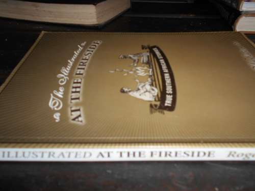 ROGER WEBSTER - The Illust At The Fireside: True Southern African Stories rare 1st ed 2003