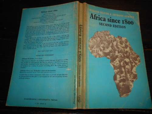 Africa since 1800 Roland Oliver and Anthony Atmor 1972 Cambridge Univ Press