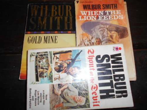 3 Wilbur Smith softback PAN  books -  Shout at devil, Gold mine , When the lion feeds