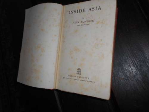 INSIDE ASIA by John Gunther - 1939 1st ed Hamish Hamilton 659 pages