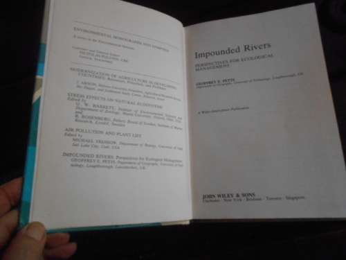 A Review of: Impounded rivers G. E. Petts John Wiley and Sons, Chichester, UK, 1984
