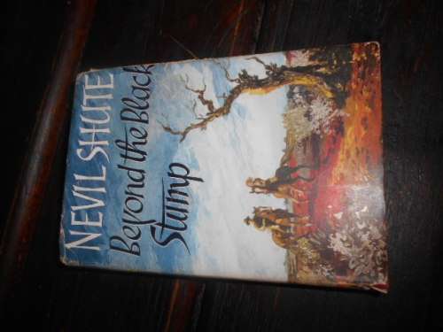 NEVIL SHUTE -  Beyond the Black Stump 1st ed. 1956