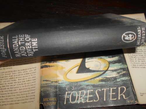 Forester - Randall and the River of Time - CS Forester -  Michael Joseph 1951 1st ed.