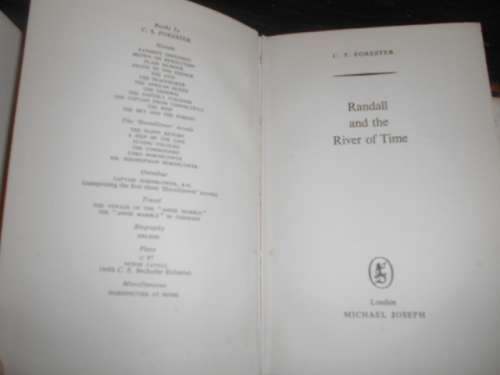 Forester - Randall and the River of Time - CS Forester -  Michael Joseph 1951 1st ed.