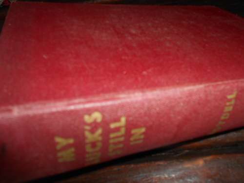 `My Luck was In`. With Spotlights on General Smuts. Signed Copy, 1st ed 1848