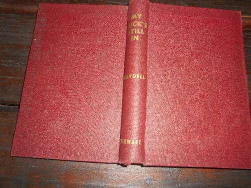`My Luck was In`. With Spotlights on General Smuts. Signed Copy, 1st ed 1848