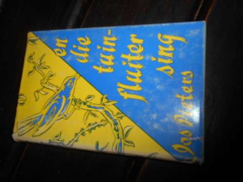 Jos Pieters `en die tuinfluiter sing`- vertaling Phil Olivier -  NG kerk uitg. 1960