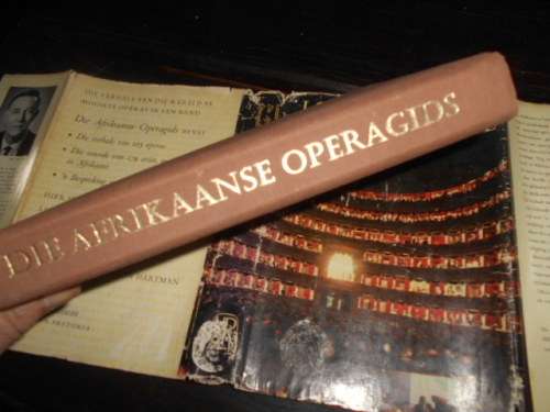 LOUIS STEYN - DIE AFRIKAANSE OPERAGIDS -  1964 HARDEBAND ED.