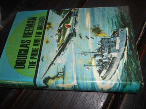 DOUGLAS REEMAN -  THE PRIDE AND THE ANGUISH - HUTCHINSON 1968  FIRST ED