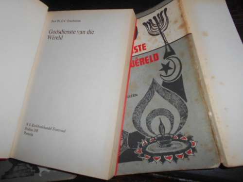 Prof. GC Oosthuizen - DIE GODSDIENSTE VAN DIE WERELD - NG Kerkboekhandel Transvaal 1978 1ste ed.