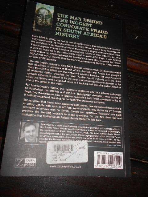 The Grand Scam: How Barry Tannenbaum Conned South Africa`s Business Elite (Message by the Author)
