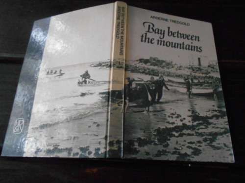 ARDERNE TREDGOLD - BAY BETWEEN THE MOUNTAINS - 1st ed. (False Bay)