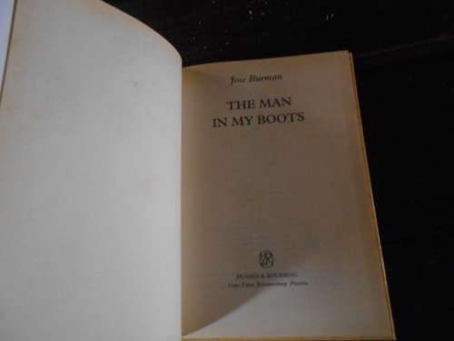The Man in my Boots: Jose Burman Hardcover Human & Rousseau 1994 1st ed