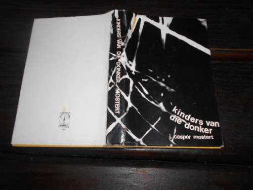 J CASPER MOSTERT - Kinders van die Donker  geskryf deur blinde persoon - Boekklub   1965