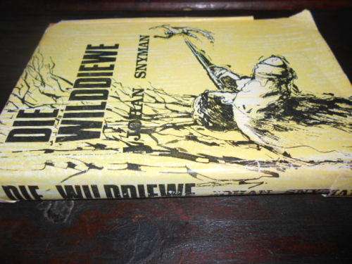 Die Wilddiewe Snyman, Johan  Published by Voortrekker-Boekklub, 1967