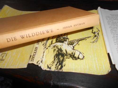 Die Wilddiewe Snyman, Johan  Published by Voortrekker-Boekklub, 1967