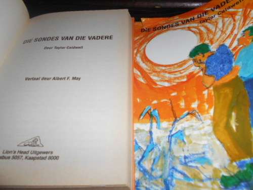 Die sondes van die vadere / Taylor Caldwell (vertaling Albert May - Lions Head uitgewers 1992
