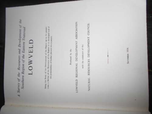 South-Eastern Transvaal Lowveld, Survey of Resources, H S Webb - 1954 hardback