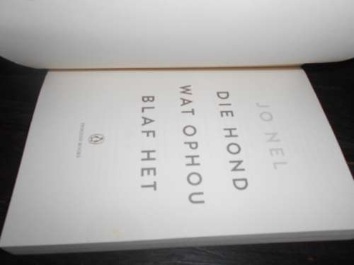 JO NEL - DIE HOND WAT OPHOU BLAF HET -  PENGUIN BOOKS SAGTEBAND 2018