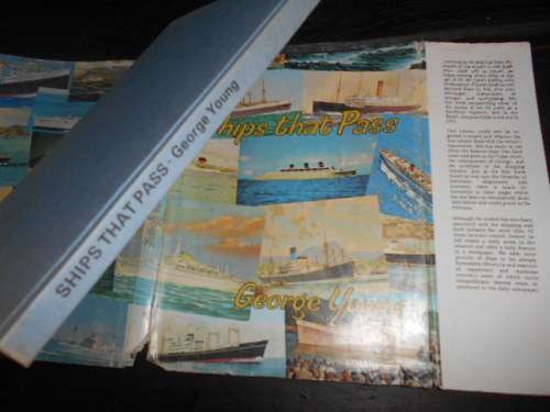 GEORGE YOUNG - SHIPS THAT PASS -  J.F. Midgley 1976 illus hardback