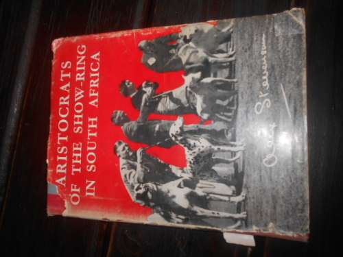 Aristocrats of the Show-Ring in South Africa - Author: Lt,-Col. Alex V. Stevenson illus dog photos