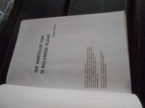 JACQUES THERON - DIE HARTKLOP VAN `N BOLANDSE PLAAS WELLINGTON 1ST ED
