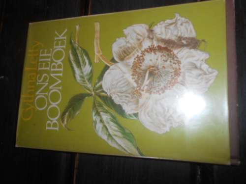 CYNTHIA LETTY - ONS EIE BOOMBOEK - geillus hardeb & stofomslag -Tafelberg 1980