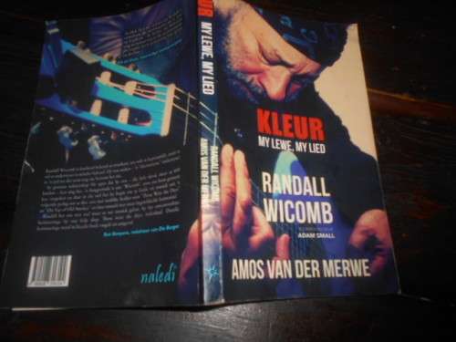 RANDALL WICOMB - AMOS VAN DER MERWE -  KLEUR MY LEWE, MY LIED  GEILLUS NALEDI 2015 SAGTEBAND