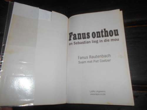 3 FANUS RAUTENBACH BOEKE -  FANUS ONTHOU, LIEWE OOM DRAADLOOS EN 'N LAG PER DAG