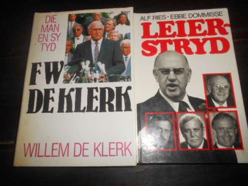 2 BOEKE -   1  LEIERSTRYD (RIES & DOMISSE)  &  DIE MAN EN SY TYD (DE KLERK)