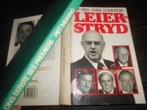 2 BOEKE -   1  LEIERSTRYD (RIES & DOMISSE)  &  PIET MEIRING ONS EERSTE 6 PREMIERS