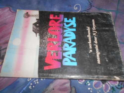 VERLORE PARADYSE VERHAALBUNDEL (KORT STORIES) NJ SNYMAN KAGISO 1989