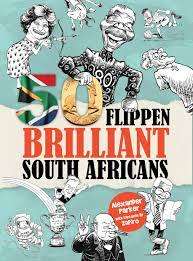 50 Flippen Brilliant South Africans (Paperback) Alexander Parker, Tim Richman, Illustrated Zapiro