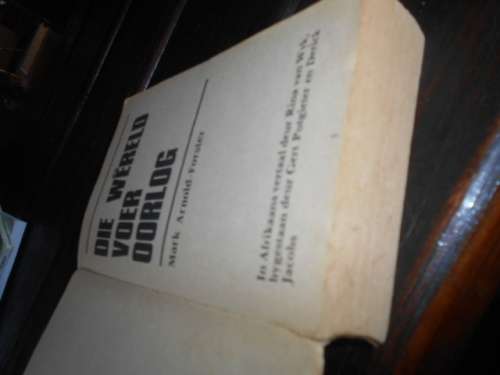 MARK ARNOLD-FORSTER - DIE WERELD VOER OORLOG - VERTALING RINA VAN WYK 1973