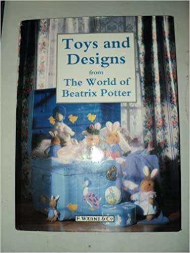 toys and Designs World of Beatrix Potter by Menchini, Pat, Walters illus hardback 1992