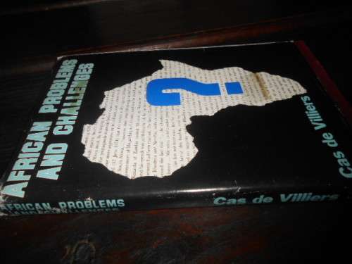 CAS DE VILLIERS - African Problems and Challenges - Valiant Publishers 1st ed  1976