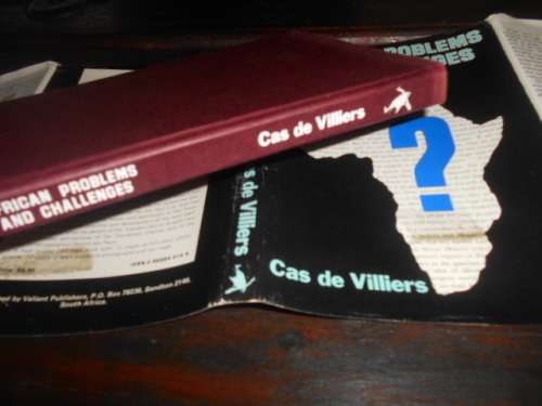 CAS DE VILLIERS - African Problems and Challenges - Valiant Publishers 1st ed  1976
