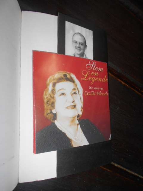 STEM EN LEGENDE - DIE LEWE VAN CECILIA WESSELS  - HANNES HAASBROEK 2005